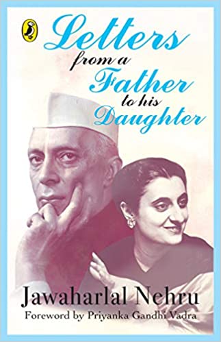 Letters and correspondence between Indira and Nehru